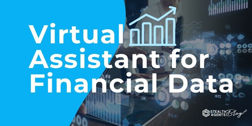 Virtual Assistant for Financial Data