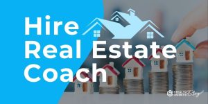 Hire Real Estate Coach