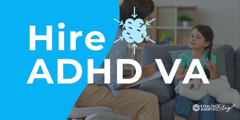 Hire ADHD VA