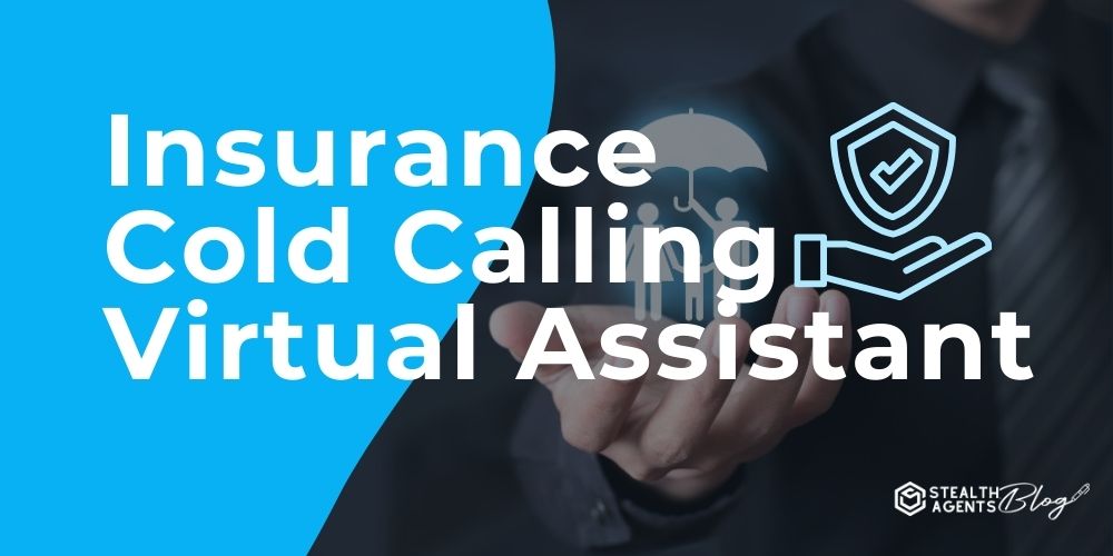 Insurance Cold Calling VA