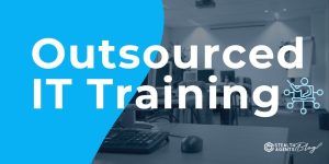 Outsourced IT Training