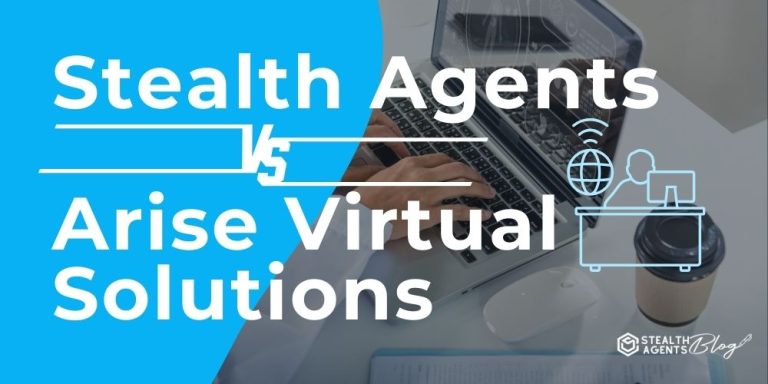 Stealth Agents vs Arise Virtual Solutions