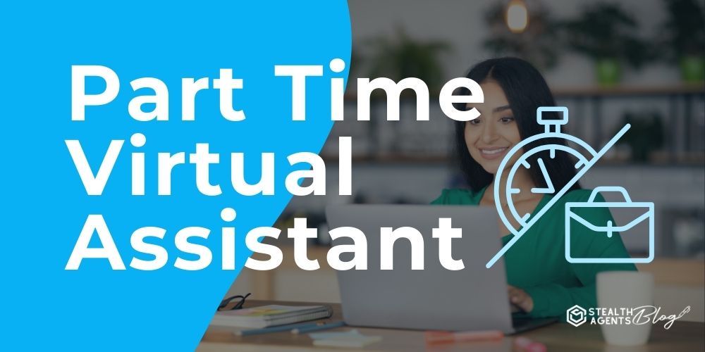 Part Time Virtual Assistant