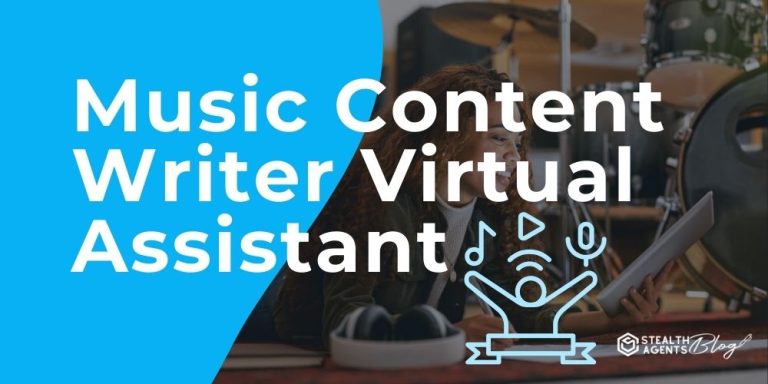 Music Content Writer Virtual Assistant