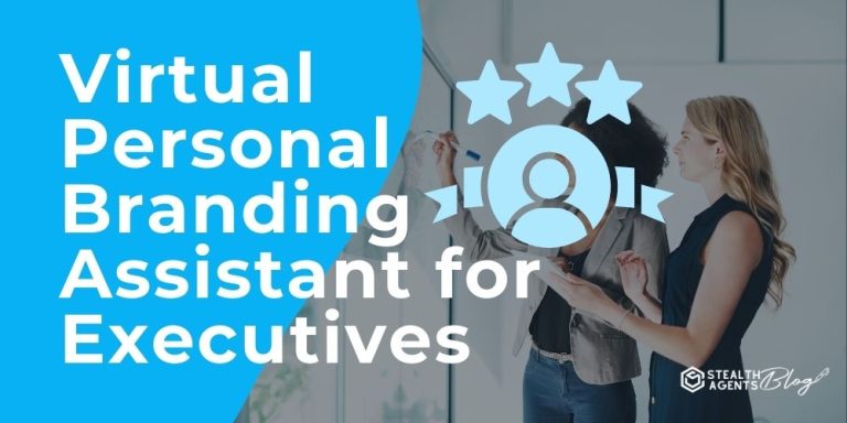 Virtual Personal Branding Assistant for Executives