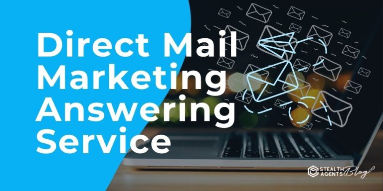 Direct Mail Marketing Answering Service