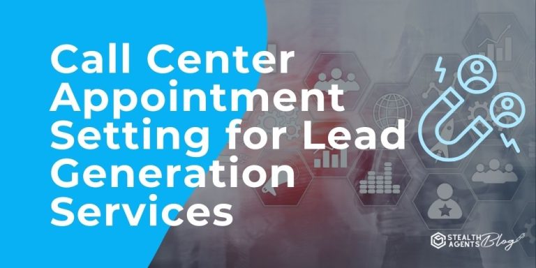 Call Center Appointment Setting for Lead Generation Services