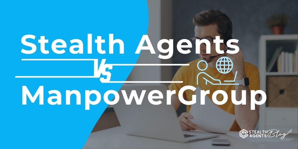 Stealth Agents vs ManpowerGroup