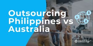 Outsourcing Philippines vs Australia