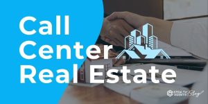 Call Center Real Estate