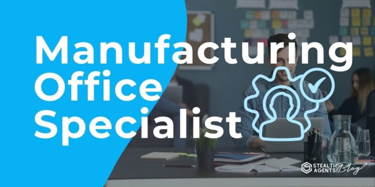 Manufacturing Office Specialist