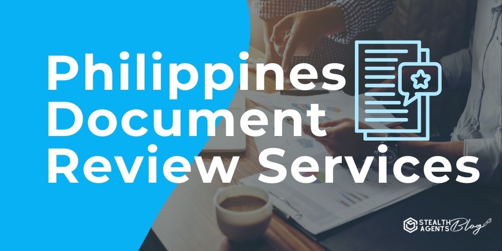 Philippines Document Review Services