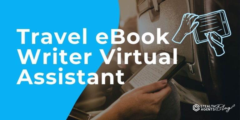 Travel eBook Writer Virtual Assistant