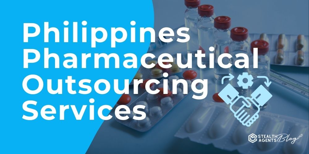 Philippines Pharmaceutical Outsourcing Services