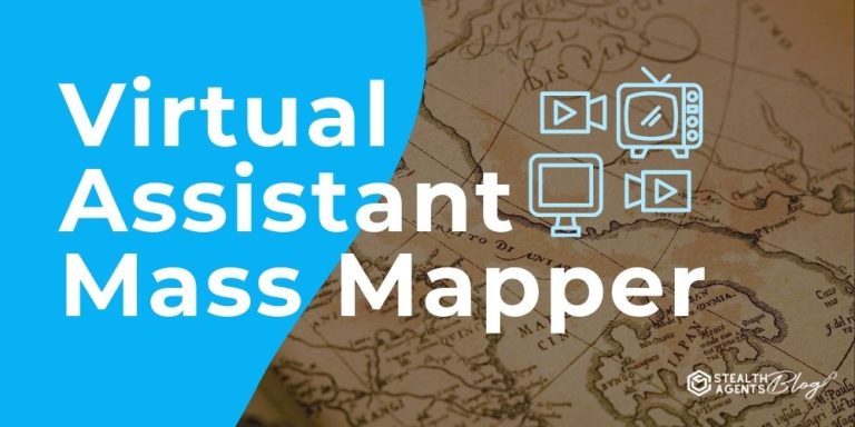 Virtual Assistant Mass Mapper