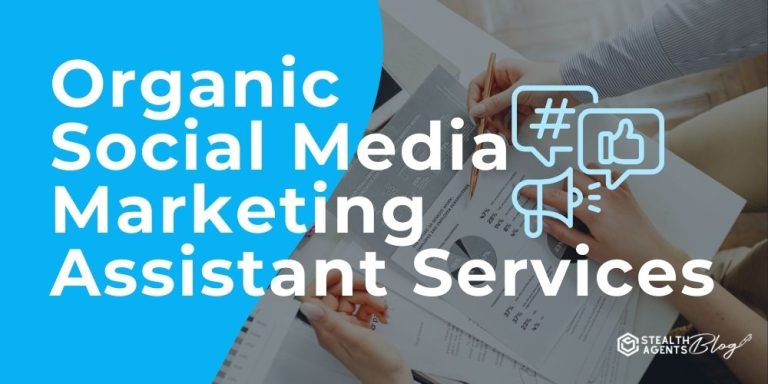 Organic Social Media Marketing Assistant Services