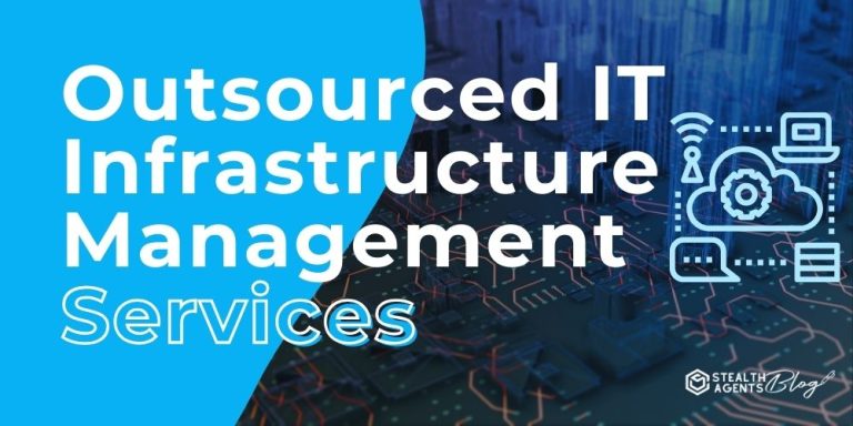 Outsourced IT Infrastructure Management Services