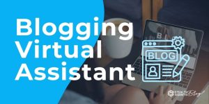 Blogging Virtual Assistant