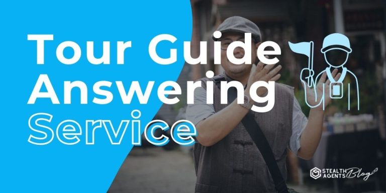 Tour Guide Answering Service