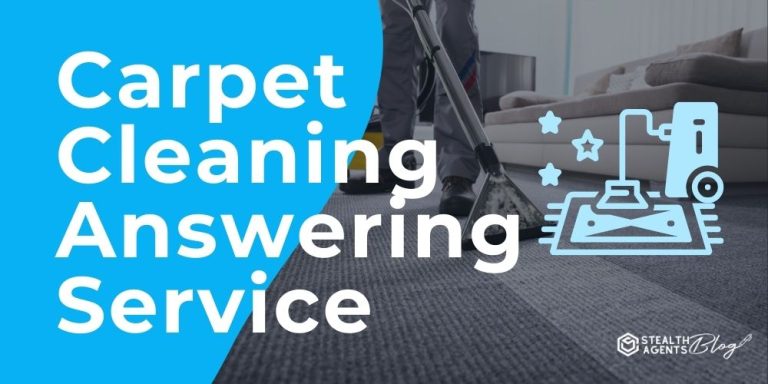 Carpet Cleaning Answering Service