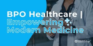 BPO Healthcare | Empowering Modern Medicine