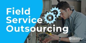 Field Service Outsourcing 