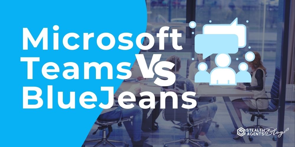 Microsoft Teams vs BlueJeans