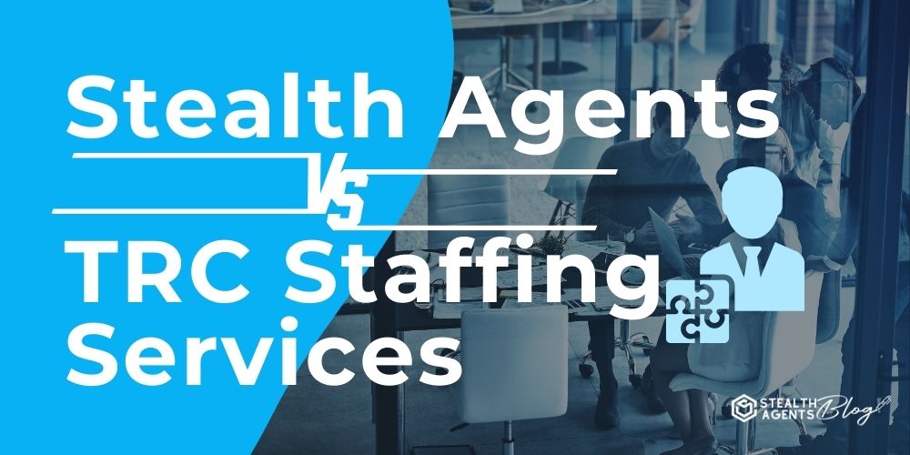 Stealth Agents vs TRC Staffing Services