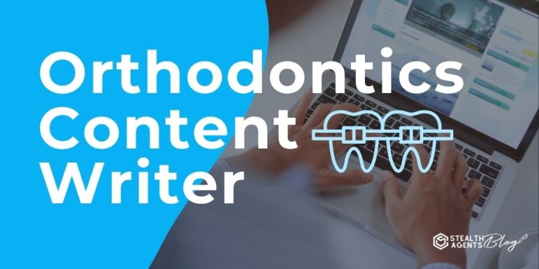 Orthodontics Content Writer