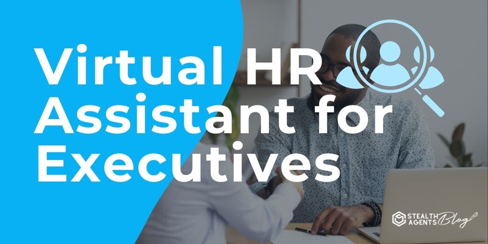 Virtual HR Assistant for Executives