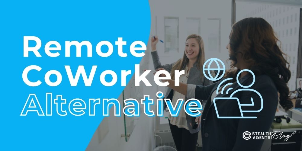 Remote CoWorker Alternative - Trusted by Businesses