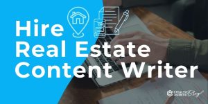 Hire Real Estate Content Writer