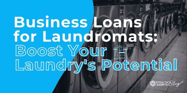 Business Loans for Laundromats: Boost Your Laundry's Potential