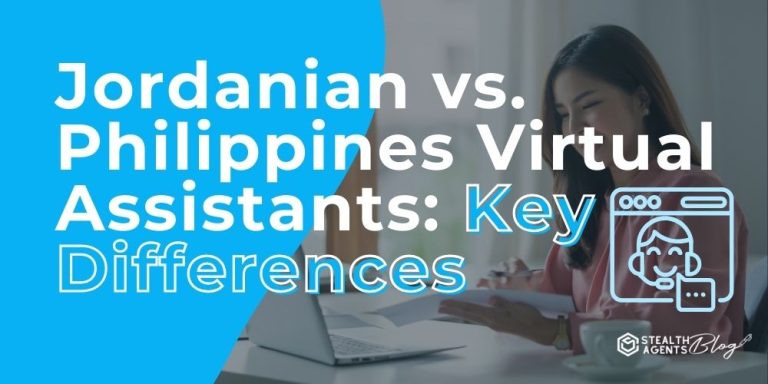 Jordanian vs. Philippines Virtual Assistants: Key Differences