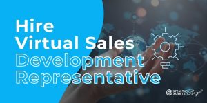 Hire Virtual Sales Development Representative