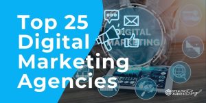 Top 25 Digital Marketing Agencies