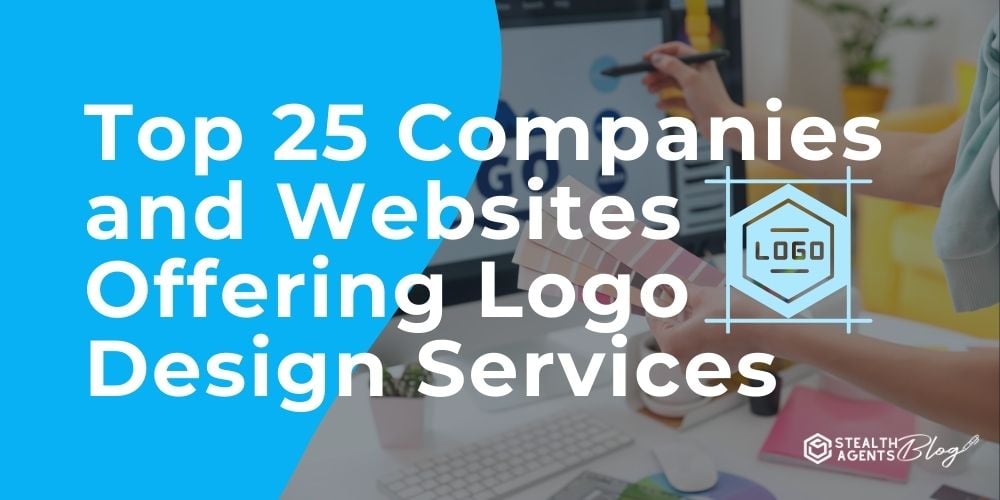 Top 25 Companies and Websites Offering Logo Design Services