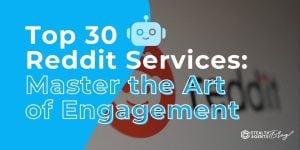 Top 30 Reddit Services: Master the Art of Engagement