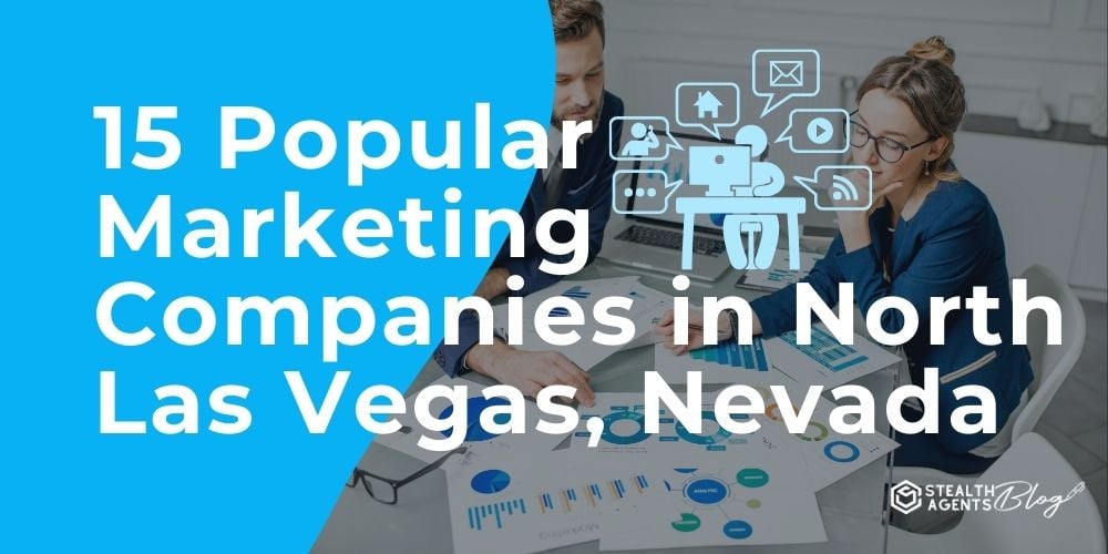 15 Popular Marketing Companies in North Las Vegas, Nevada