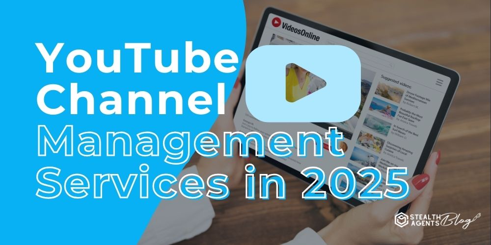 YouTube Channel Management Services in 2025