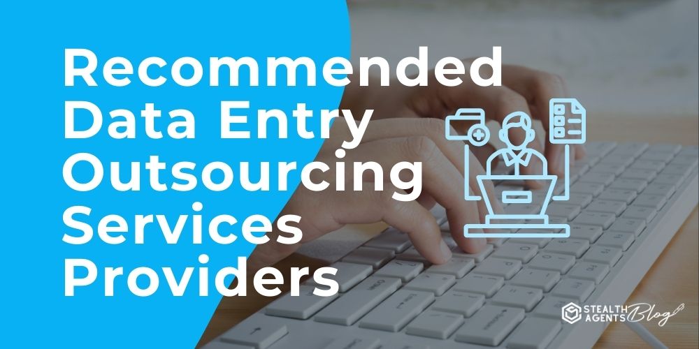 Recommended Data Entry Outsourcing Services Providers
