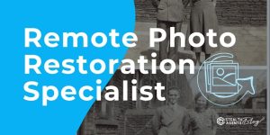 Remote Photo Restoration Specialist