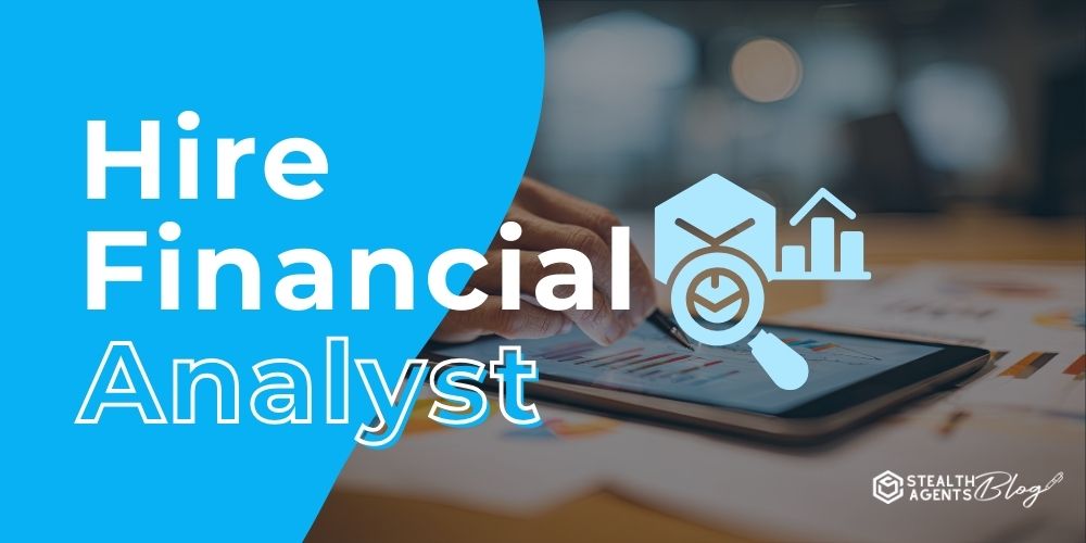 Hire Financial Analyst - Top Talent Available