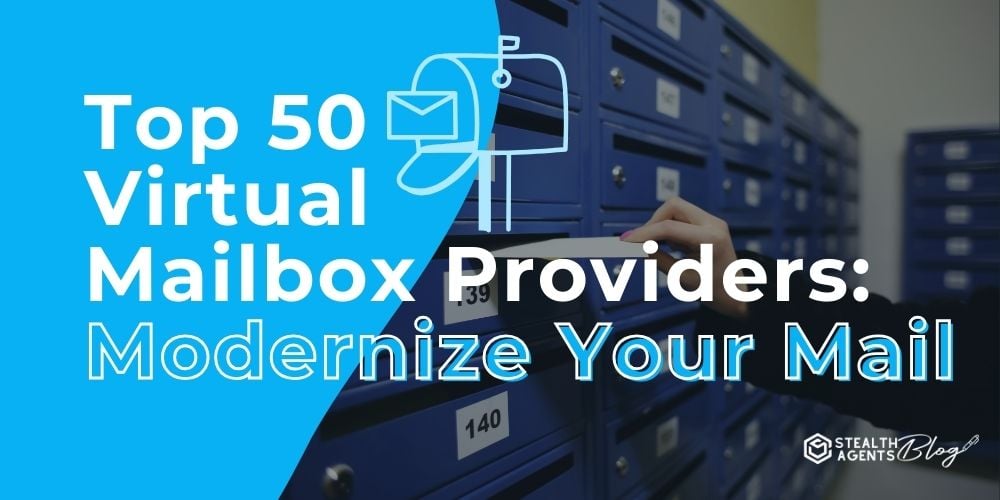 Top 50 Virtual Mailbox Providers: Modernize Your Mail