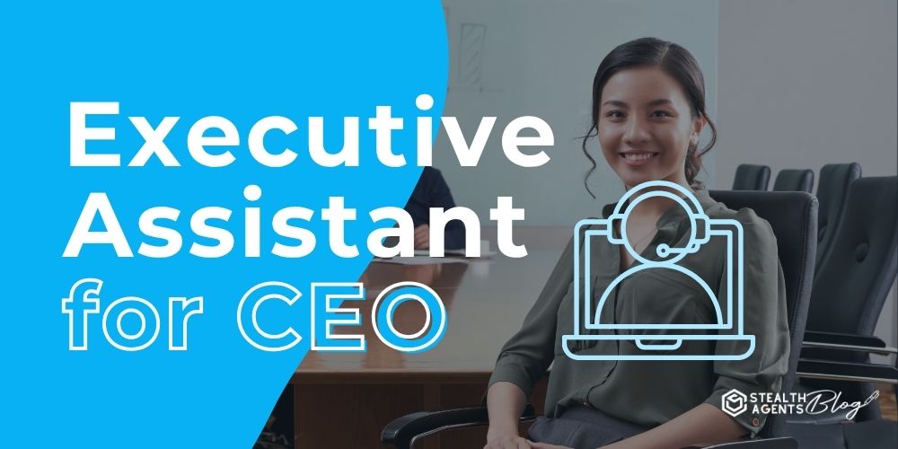 Executive Assistant for CEO