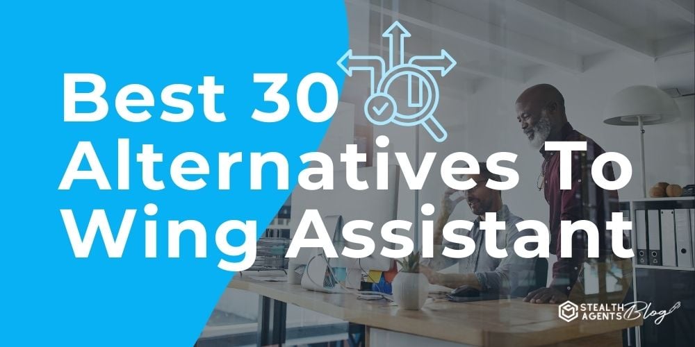 Best 30 Alternatives To Wing Assistant