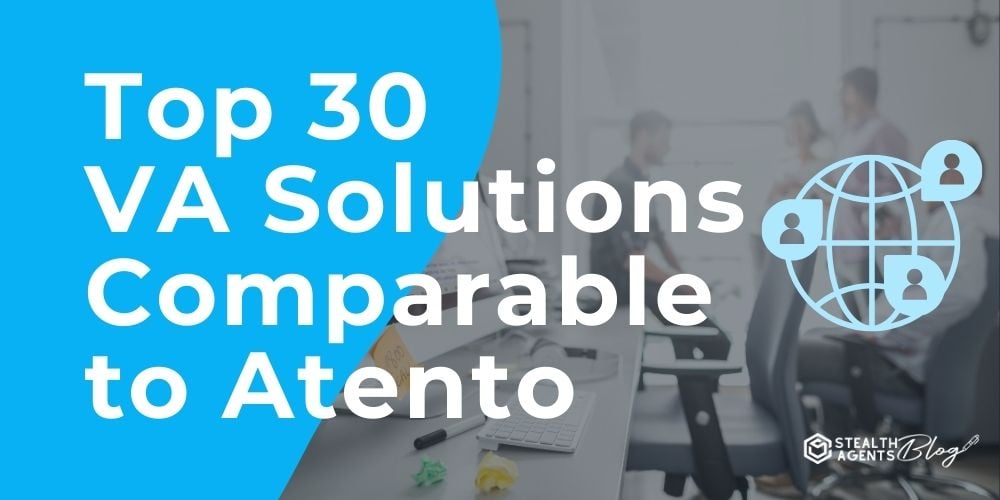 Top 30 VA Solutions Comparable to Atento