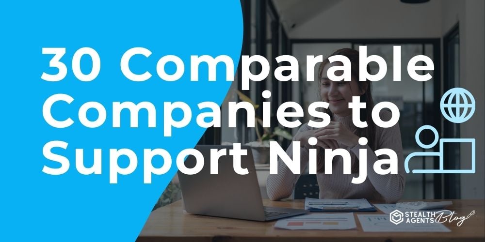 30 Comparable Companies to Support Ninja