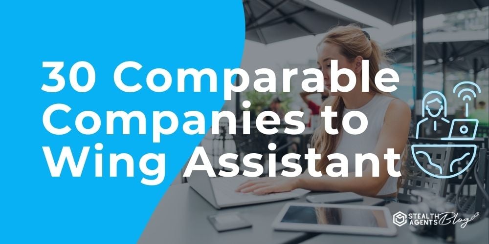 30 Comparable Companies to Wing Assistant