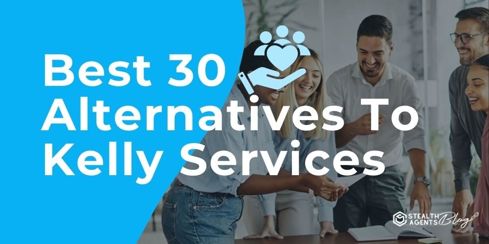 Best 30 Alternatives To Kelly Services